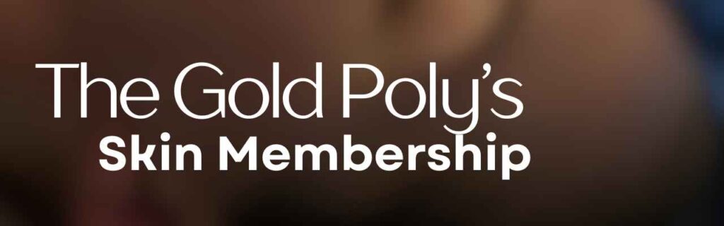 The Gold Polys Skin Membership Header