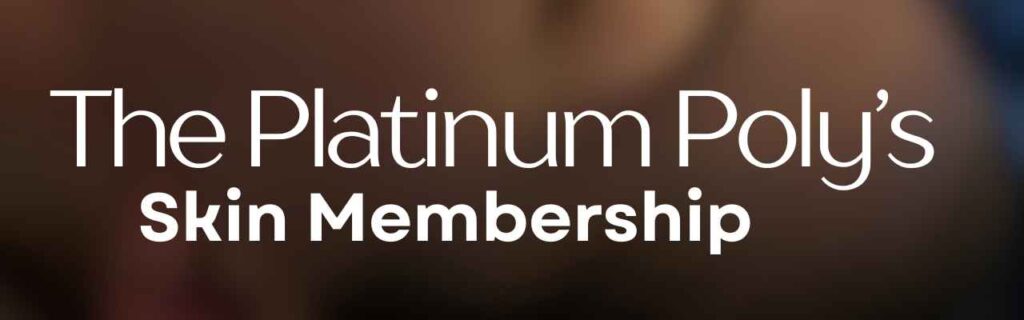 The Platinum Polys Skin Membership Header