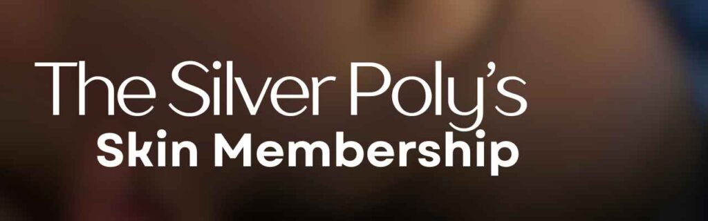 The Silver Polys Skin Membership Header
